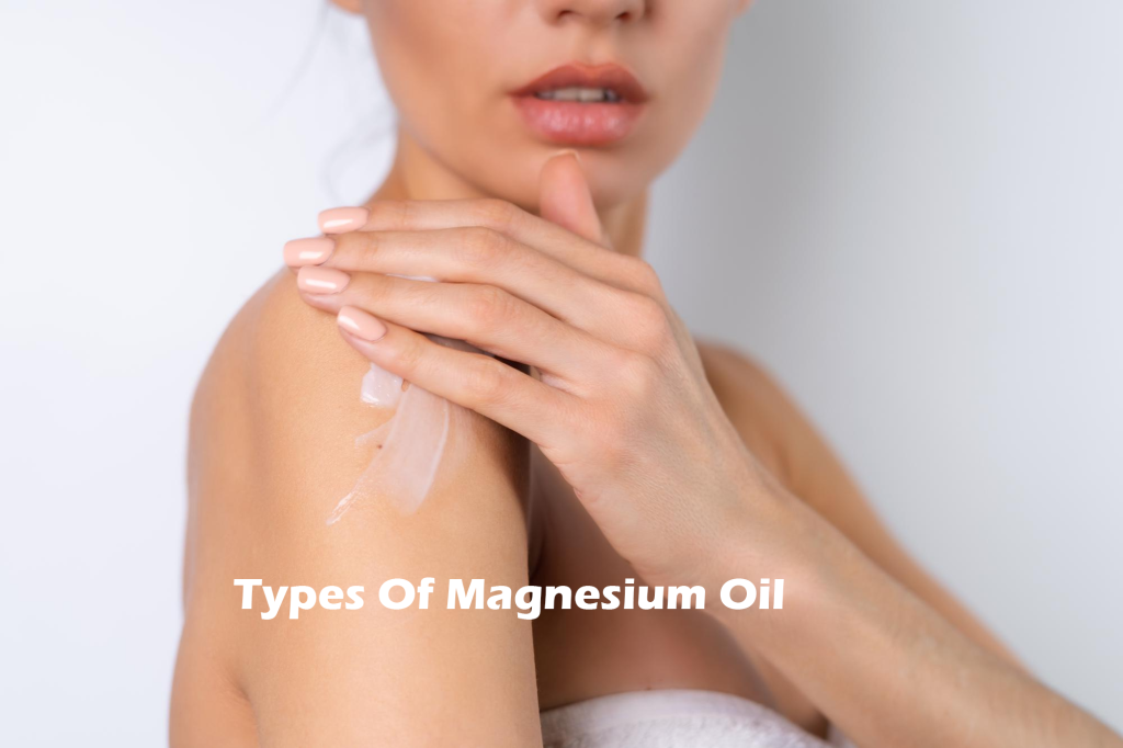 The Guide to Magnesium Oil Types and Uses: Private Label to Know