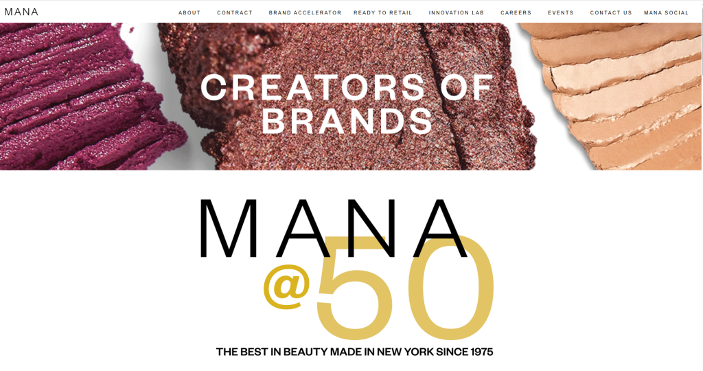 Mana Products has built its reputation around product innovation, formulation creativity, and close collaboration with beauty brands seeking differentiated products in competitive markets. The company is known for helping brands transform new ideas into commercially successful beauty products across skincare, makeup, and personal care categories.