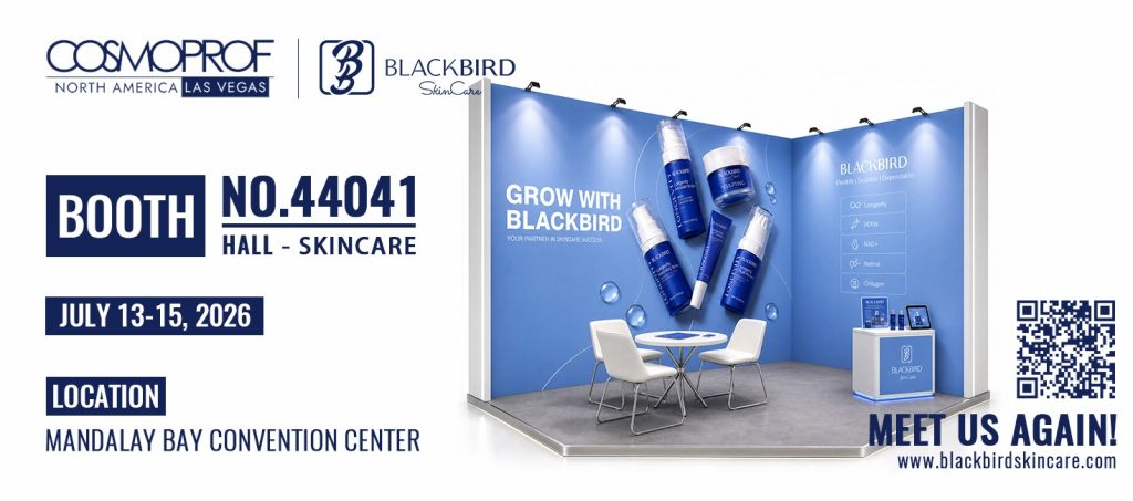 Blackbird Skincare at Cosmoprof Las Vegas 2026: Explore the Future of Trend-Driven Skincare Innovation